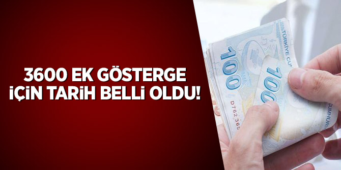 3600 ek gösterge için tarih belli oldu