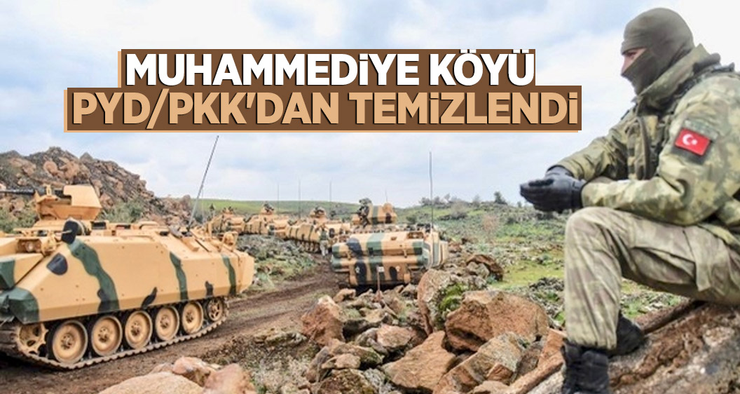 Muhammediye köyü PYD/PKK'dan temizlendi