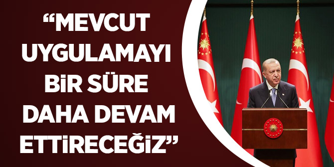 Kabine Toplantısının Ardından Cumhurbaşkanı Erdoğan Önemli Detayları Açıkladı
