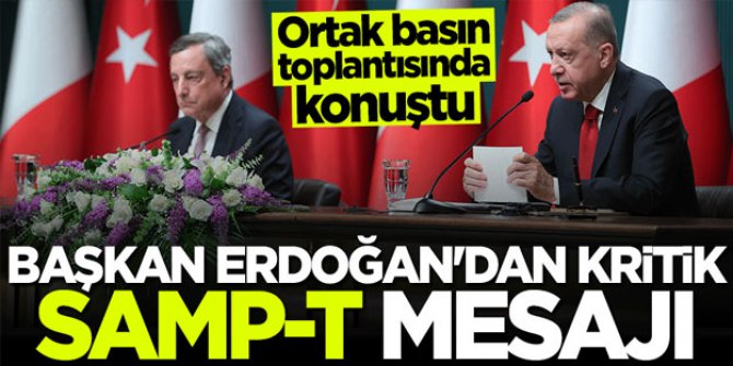 Başkan Erdoğan'dan SAMP-T mesajı: Herhangi bir sorun yok