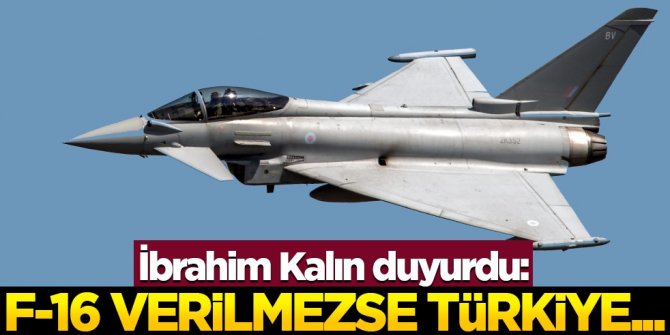 Ne Amerikan ne Rus yapımı! İbrahim Kalın duyurdu: İşte Türkiye'nin ilgilendiği savaş uçağı