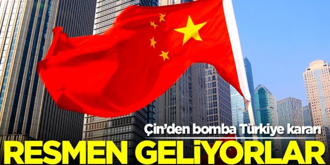 Çin'den bomba Türkiye kararı! Milyonlarca dolarlarla resmen geliyorlar
