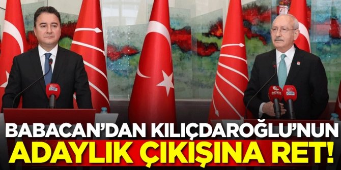 Ali Babacan'dan Kılıçdaroğlu'nun adaylık çıkışına ret!