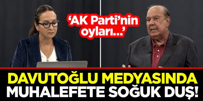 Davutoğlu medyasında muhalefete soğuk duş! "AK Parti’nin oyları…"