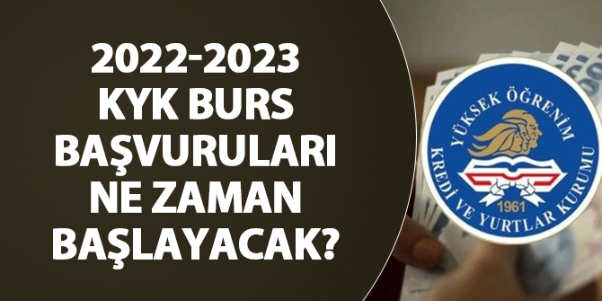 2022-2023 KYK Burs Başvuruları Ne Zaman Başlayacak?