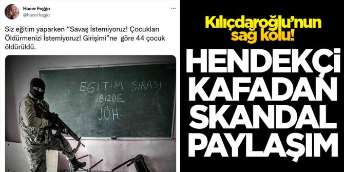 Kılıçdaroğlu'nun sağ kolu! Hendekçi kafadan skandal paylaşım