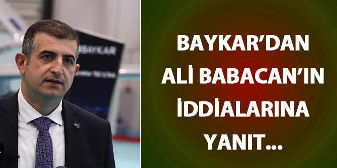 Baykar'dan Babacan'ın iddialarına yanıt