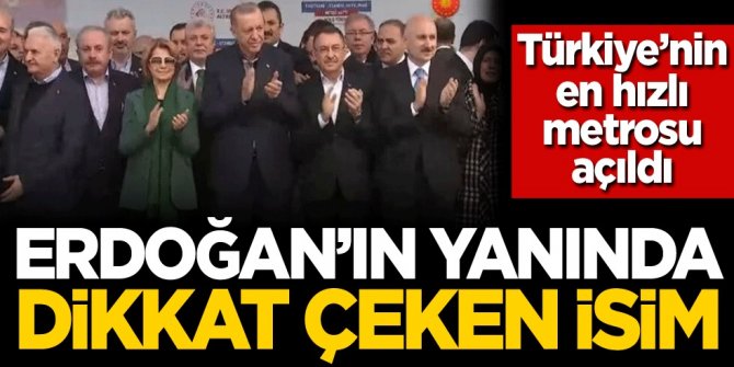 Cumhurbaşkanı Erdoğan'ın yanında dikkat çeken isim
