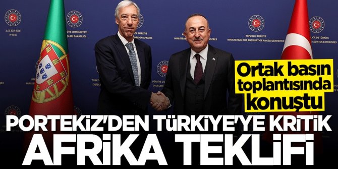 Portekiz'den Türkiye'ye kritik Afrika teklifi