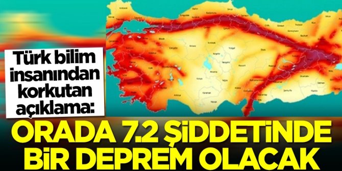 Türk bilim insanından korkutan açıklama: Orada 7,2 şiddetinde bir deprem olacak
