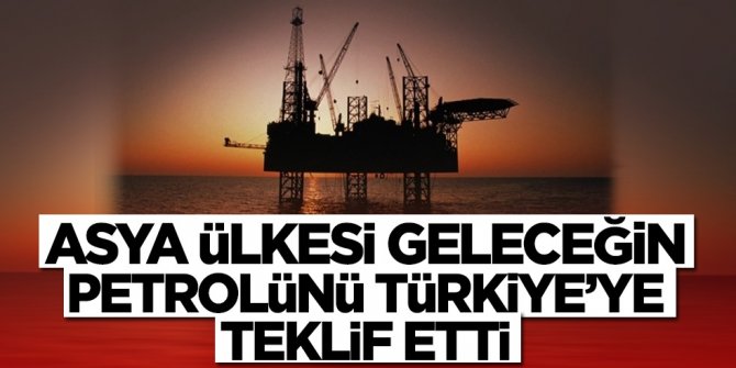 Geleceğin petrolü fışkırıyor! Asya ülkesi dev rezervi Türkiye'ye teklif etti