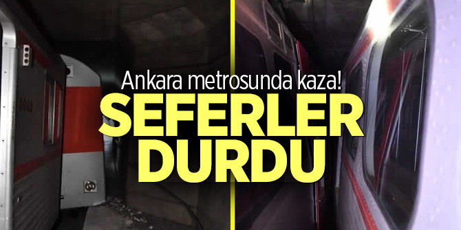 Ankara metrosunda kaza! Seferler durdu
