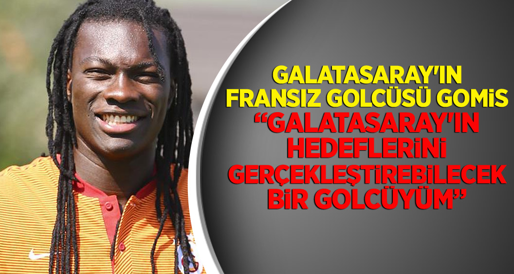 'Galatasaray'ın hedeflerini gerçekleştirebilecek bir golcüyüm'