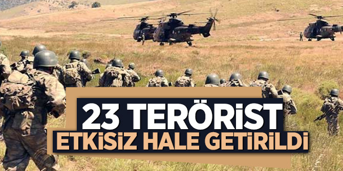 TSK 23 teröristin etkisiz hale getirildiğini açıkladı