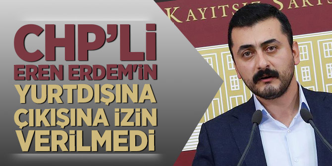 CHP'li Erdem hakkında iddianame kabul edildi