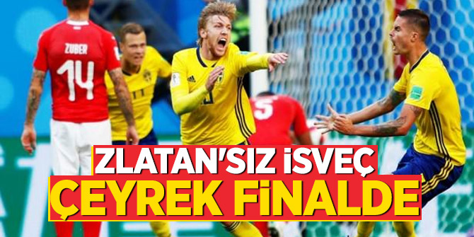 Zlatan'sız İsveç çeyrek finalde