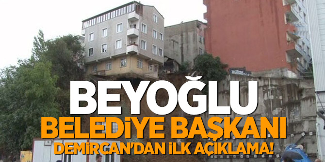 Beyoğlu belediye başkanı Demircan'dan ilk açıklama!
