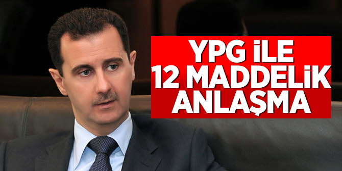 Esad ve YPG arasında 12 maddelik anlaşma