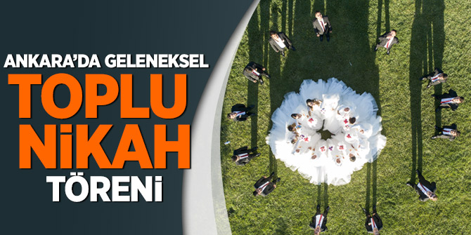 Ankara'da geleneksel toplu nikah töreni