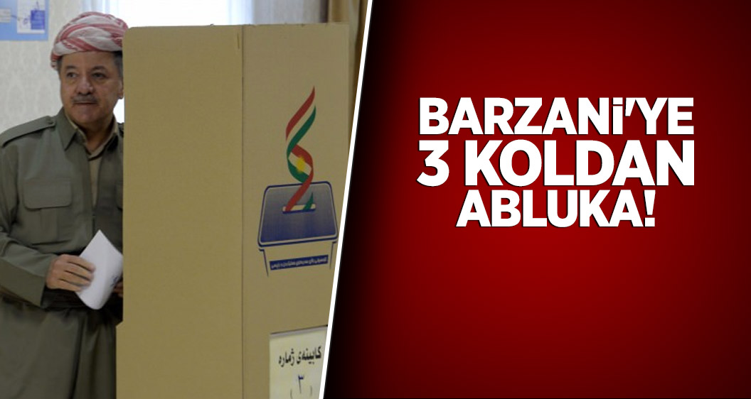 Barzani'ye 3 koldan abluka!