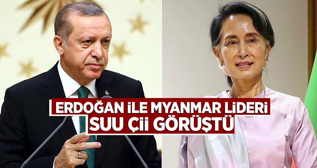 Cumhurbaşkanı Erdoğan ile Myanmar lideri Suu Çii görüştü