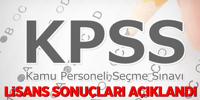 son dakika!. KPSS lisans sonuçları açıklandı