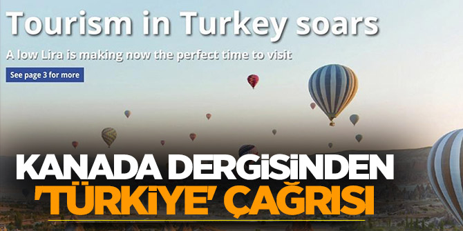 Kanada dergisinden 'Türkiye' çağrısı