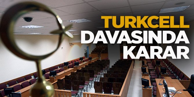 Turkcell Gebze Veri Merkezi'nin işgali davasında karar