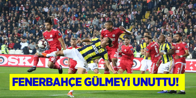 Fenerbahçe gülmeyi unuttu! Sivasspor - Fenerbahçe maçı özeti izle