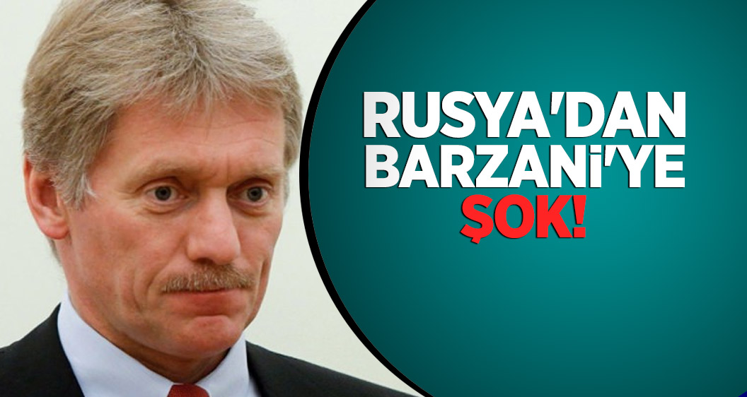 Rusya'dan Barzani'ye şok!