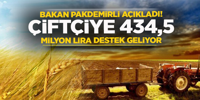 Bakan Pakdemirli açıkladı! Çiftçiye 434,5 milyon lira destek geliyor