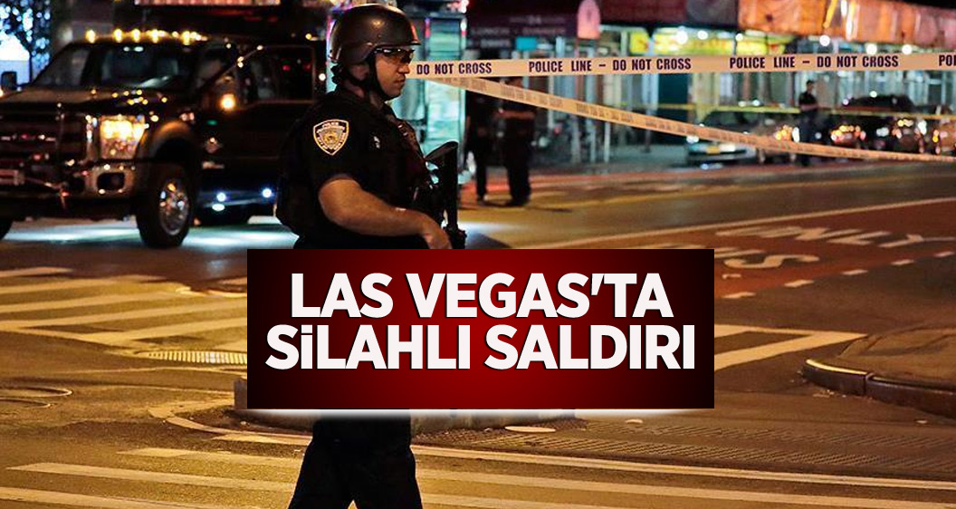 Las Vegas'ta silahlı saldırı