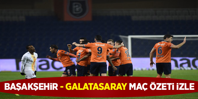 Aslan diş geçiremedi! Başakşehir Galatasaray 1-1 maç özeti ve golleri izle