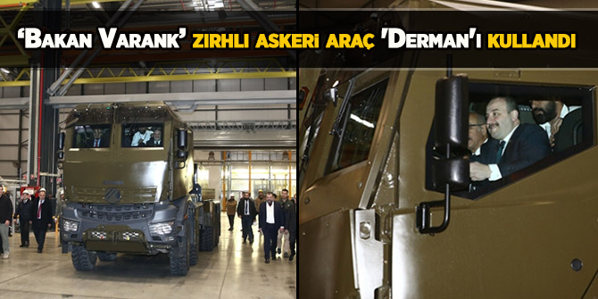 Bakan Varank zırhlı askeri araç 'Derman'ı kullandı!