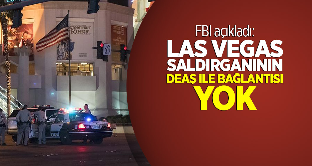FBI: Las Vegas saldırganının DEAŞ ile bağlantısı yok