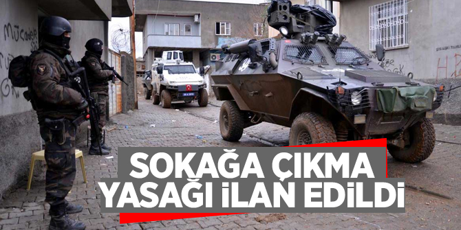 Diyarbakır'da 23 mahallede sokağa çıkma yasağı!