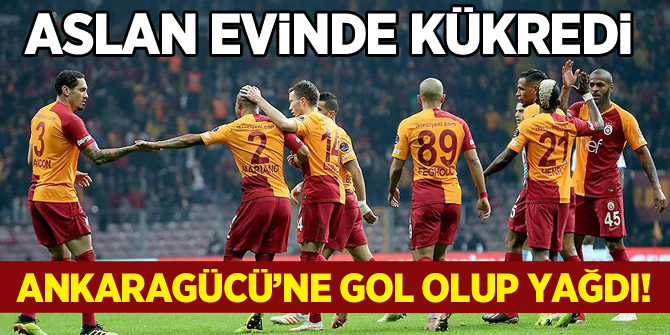 Galatasaray, Ankaragücü'ne gol olup yağdı!