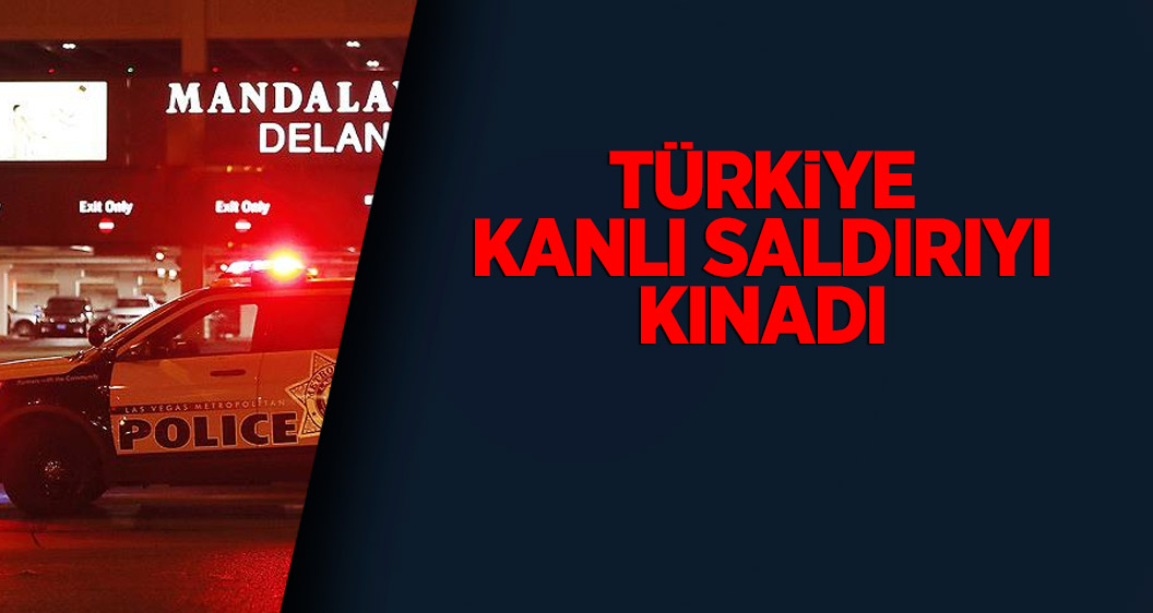 Türkiye, kanlı saldırıyı kınadı