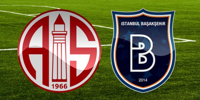 Antalyaspor Medipol Başakşehir maçı ne zaman saat kaçta hangi kanalda? Zirve mücadelesi