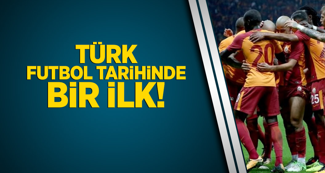 Türk futbol tarihinde bir ilk!