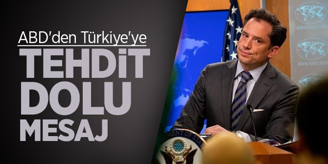ABD'den Türkiye'ye tehdit dolu mesaj