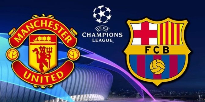 Barcelona Manchester United maçı ne zaman saat kaçta ve hangi kanalda?