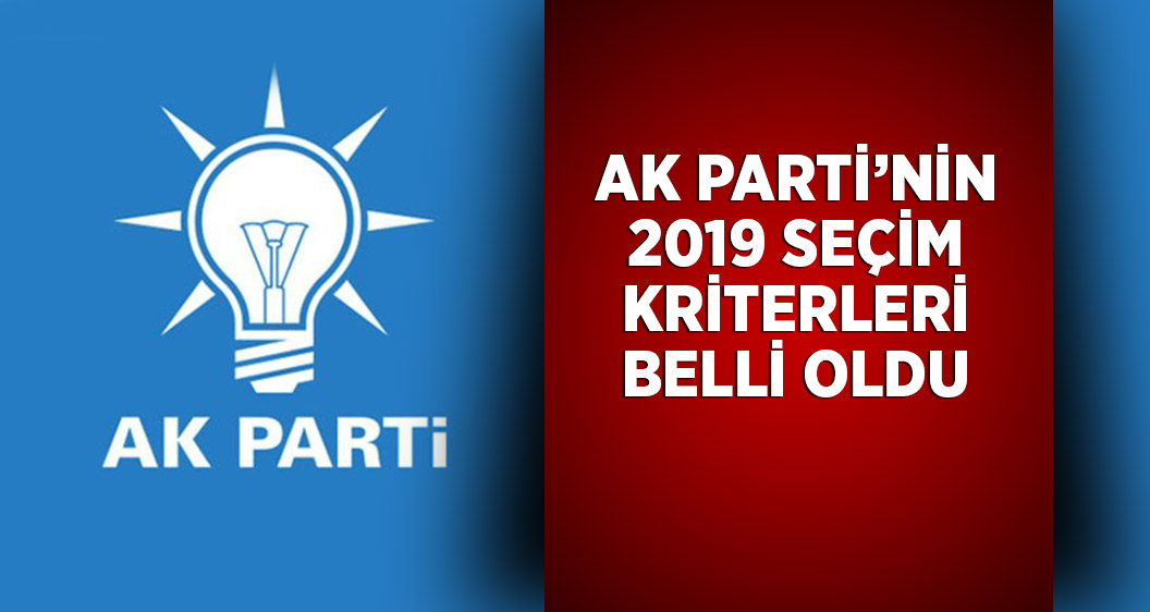 AK Parti’de 2019 seçimleri için başkan adaylığı kriterleri belirlendi