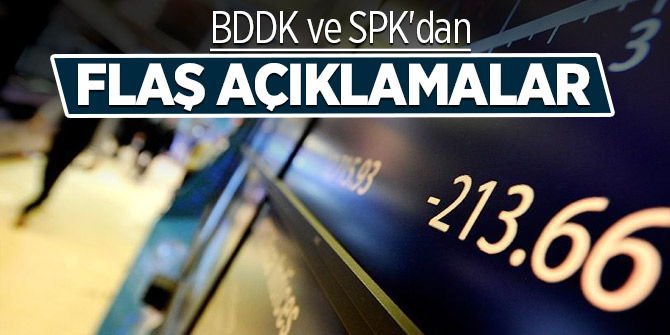 BDDK ve SPK'dan flaş açıklamalar