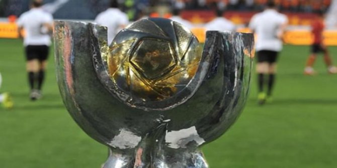 TFF Süper Kupa maçının tarihi ve yeri açıklandı