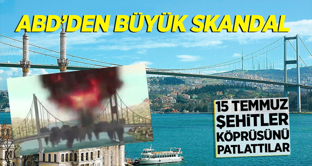 ABD'de yayınlanan çizgi dizide 15 Temmuz Şehitler Köprüsü patlatıldı!