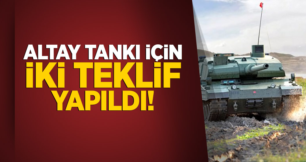 Altay Tankı için iki teklif yapıldı!