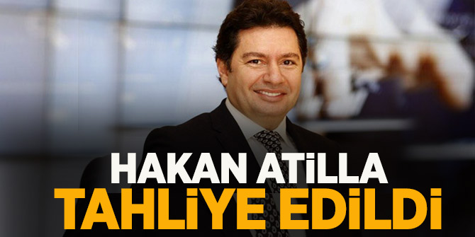 Mehmet Hakan Atilla tahliye edildi