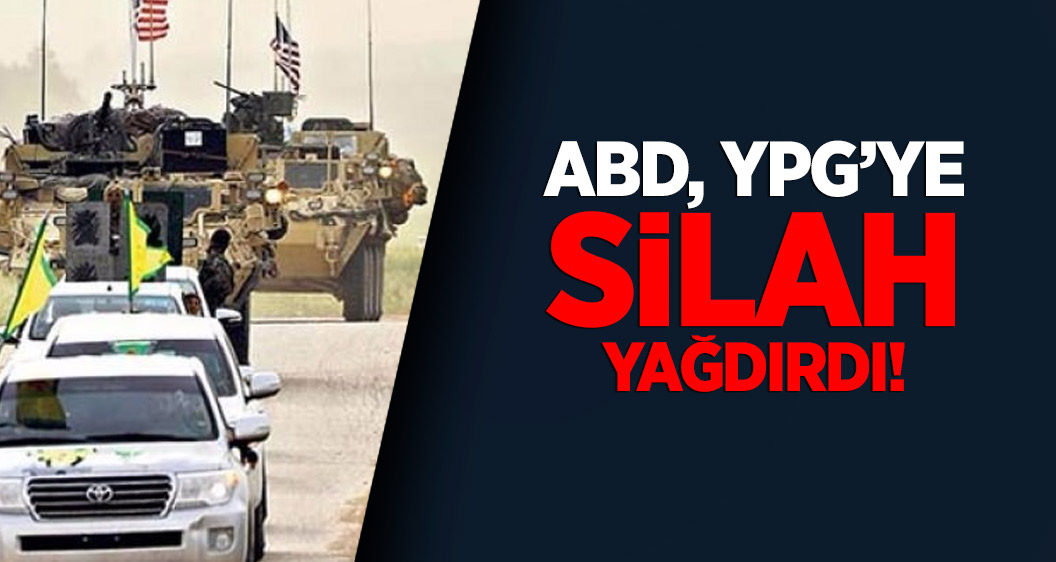 ABD, YPG’ye silah yağdırdı! Detayları şoke etti