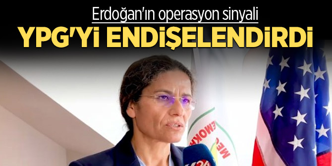 Erdoğan'ın operasyon sinyali YPG'yi endişelendirdi